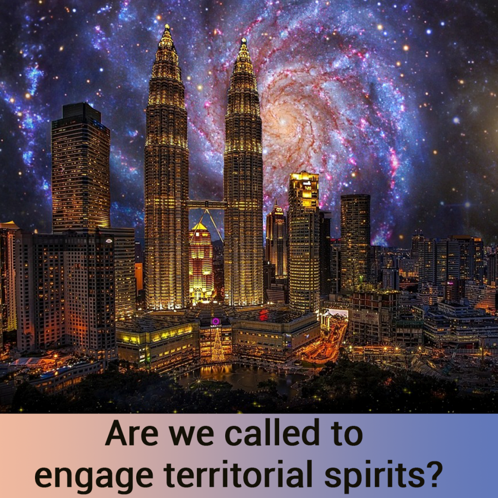 Are we called to engage territorial spirits